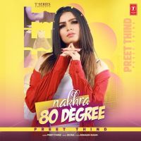 Nakhra 80 Degree Preet Thind mp3 song ringtone, Nakhra 80 Degree Preet Thind Ringtone Download - DjPunjab.Com.Mx
