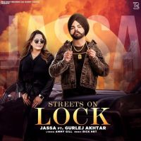 Streets On Lock Gurlej Akhtar, Jassa mp3 song ringtone, Streets On Lock Gurlej Akhtar, Jassa Ringtone Download - DjPunjab.Com.Mx