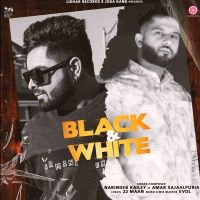 Black White Amar Sajaalpuria, Narinder Kailey mp3 song ringtone, Black White Amar Sajaalpuria, Narinder Kailey Ringtone Download - DjPunjab.Com.Mx