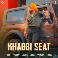 Khabbi Seat Ammy Virk mp3 song ringtone, Khabbi Seat Ammy Virk Ringtone Download - DjPunjab.Com.Mx