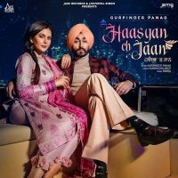 Haasyan Ch Jaan Gurpinder Panag mp3 song ringtone, Haasyan Ch Jaan Gurpinder Panag Ringtone Download - DjPunjab.Com.Mx
