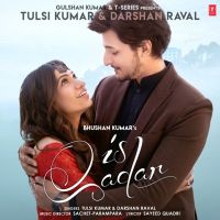 Is Qadar Tulsi Kumar, Darshan Raval mp3 song ringtone, Is Qadar Tulsi Kumar, Darshan Raval Ringtone Download - DjPunjab.Com.Mx