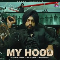 My Hood Daman Sandhu mp3 song ringtone, My Hood Daman Sandhu Ringtone Download - DjPunjab.Com.Mx