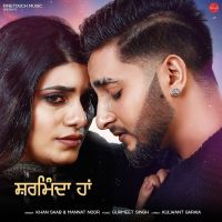 Sharminda Haan Khan Saab, Mannat Noor mp3 song ringtone, Sharminda Haan Khan Saab, Mannat Noor Ringtone Download - DjPunjab.Com.Mx