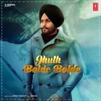 Jhuth Bolde Bolde Singh Harjot mp3 song ringtone, Jhuth Bolde Bolde Singh Harjot Ringtone Download - DjPunjab.Com.Mx