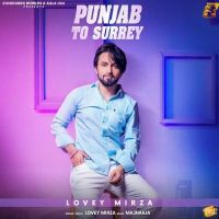 Punjab to Surrey Lovey Mirza mp3 song ringtone, Punjab to Surrey Lovey Mirza Ringtone Download - DjPunjab.Com.Mx