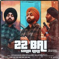22 BAI Simar Rana mp3 song ringtone, 22 BAI Simar Rana Ringtone Download - DjPunjab.Com.Mx