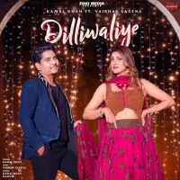 Dilliwaliye Kamal Khan, Vaibhav Saxena mp3 song ringtone, Dilliwaliye Kamal Khan, Vaibhav Saxena Ringtone Download - DjPunjab.Com.Mx