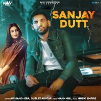 Sanjay Dutt Gurlez Akhtar, Avi Sanghera mp3 song ringtone, Sanjay Dutt Gurlez Akhtar, Avi Sanghera Ringtone Download - DjPunjab.Com.Mx