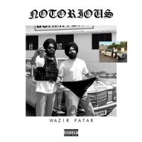 Notorious Wazir Patar mp3 song ringtone, Notorious Wazir Patar Ringtone Download - DjPunjab.Com.Mx