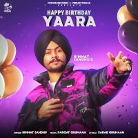 Happy Birthday Yaara Himmat Sandhu mp3 song ringtone, Happy Birthday Yaara Himmat Sandhu Ringtone Download - DjPunjab.Com.Mx