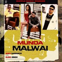 Munda Malwai Bling Singh, Sukh Sarpanch mp3 song ringtone, Munda Malwai Bling Singh, Sukh Sarpanch Ringtone Download - DjPunjab.Com.Mx