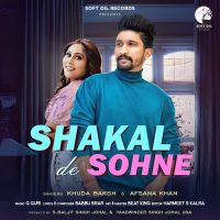 Shakal De Sohne Afsana Khan, Khuda Baksh mp3 song ringtone, Shakal De Sohne Afsana Khan, Khuda Baksh Ringtone Download - DjPunjab.Com.Mx
