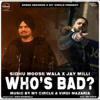 Whos Bad Sidhu Moose Wala mp3 song ringtone, Whos Bad Sidhu Moose Wala Ringtone Download - DjPunjab.Com.Mx