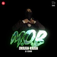 MOB Imran Khan mp3 song ringtone, MOB Imran Khan Ringtone Download - DjPunjab.Com.Mx