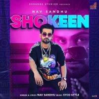 Shokeen Nav Sandhu mp3 song ringtone, Shokeen Nav Sandhu Ringtone Download - DjPunjab.Com.Mx