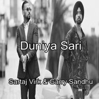Duniya Sari Garry Sandhu, Sartaj Virk mp3 song ringtone, Duniya Sari Garry Sandhu, Sartaj Virk Ringtone Download - DjPunjab.Com.Mx