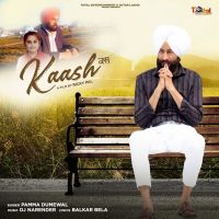 Kaash Pamma Dumewal mp3 song ringtone, Kaash Pamma Dumewal Ringtone Download - DjPunjab.Com.Mx