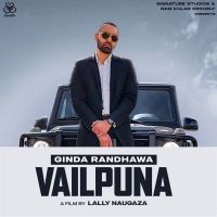 Vailpuna Ginda Randhawa mp3 song ringtone, Vailpuna Ginda Randhawa Ringtone Download - DjPunjab.Com.Mx
