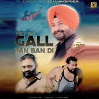 Gall Ta Ban Di Surinder Laddi mp3 song ringtone, Gall Ta Ban Di Surinder Laddi Ringtone Download - DjPunjab.Com.Mx