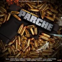Parche Gurlez Akhtar, Jagan Sidhu mp3 song ringtone, Parche Gurlez Akhtar, Jagan Sidhu Ringtone Download - DjPunjab.Com.Mx
