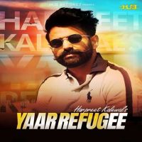 Yaar Refugee Harpreet Kalewal mp3 song ringtone, Yaar Refugee Harpreet Kalewal Ringtone Download - DjPunjab.Com.Mx