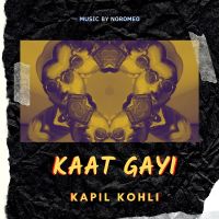 Kaat Gayi Kapil Kohli mp3 song ringtone, Kaat Gayi Kapil Kohli Ringtone Download - DjPunjab.Com.Mx