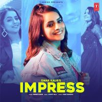 Impress Swar Kaur mp3 song ringtone, Impress Swar Kaur Ringtone Download - DjPunjab.Com.Mx