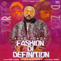 Fashion Di Definition Deep Jandu, Shortie mp3 song ringtone, Fashion Di Definition Deep Jandu, Shortie Ringtone Download - DjPunjab.Com.Mx