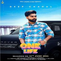 One Life Deep Chahal mp3 song ringtone, One Life Deep Chahal Ringtone Download - DjPunjab.Com.Mx