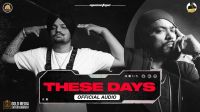 These Days Sidhu Moose Wala, Bohemia mp3 song ringtone, These Days Full Sidhu Moose Wala, Bohemia Ringtone Download - DjPunjab.Com.Mx