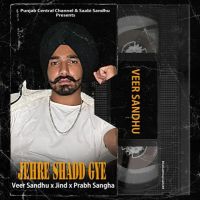 Jerhe Shadd Gye Veer Sandhu mp3 song ringtone, Jerhe Shadd Gye Veer Sandhu Ringtone Download - DjPunjab.Com.Mx