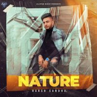 Nature Harsh Sandhu mp3 song ringtone, Nature Harsh Sandhu Ringtone Download - DjPunjab.Com.Mx
