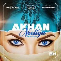Akhan Neeliya Bhinda Jatt mp3 song ringtone, Akhan Neeliya Bhinda Jatt Ringtone Download - DjPunjab.Com.Mx