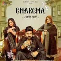 Charcha Gurlej Akhtar, Pamma Sahir mp3 song ringtone, Charcha Gurlej Akhtar, Pamma Sahir Ringtone Download - DjPunjab.Com.Mx