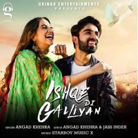 Ishqe Di Galliyan Angad Khehra mp3 song ringtone, Ishqe Di Galliyan Angad Khehra Ringtone Download - DjPunjab.Com.Mx