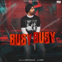 Busy Busy Roop Bhullar mp3 song ringtone, Busy Busy Roop Bhullar Ringtone Download - DjPunjab.Com.Mx