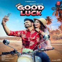 Mera Good Luck Prabh Gill mp3 song ringtone, Mera Good Luck Prabh Gill Ringtone Download - DjPunjab.Com.Mx