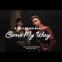 Come My Way Roach Killa, K Zie mp3 song ringtone, Come My Way Roach Killa, K Zie Ringtone Download - DjPunjab.Com.Mx