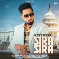 Sira Sira Teji Grewal mp3 song ringtone, Sira Sira Teji Grewal Ringtone Download - DjPunjab.Com.Mx