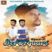 Berozgaari Sajan Gill, Raja Bedadpuria mp3 song ringtone, Berozgaari Sajan Gill, Raja Bedadpuria Ringtone Download - DjPunjab.Com.Mx
