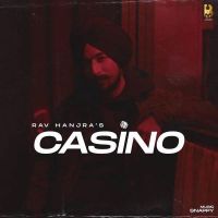 Casino Rav Hanjra mp3 song ringtone, Casino Rav Hanjra Ringtone Download - DjPunjab.Com.Mx