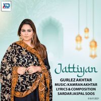 Jattiyan Gurlez Akhtar mp3 song ringtone, Jattiyan Gurlez Akhtar Ringtone Download - DjPunjab.Com.Mx