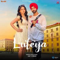 Luteya Kay v Singh mp3 song ringtone, Luteya Kay v Singh Ringtone Download - DjPunjab.Com.Mx