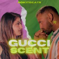 Gucci Scent Rokitbeats mp3 song ringtone, Gucci Scent Rokitbeats Ringtone Download - DjPunjab.Com.Mx