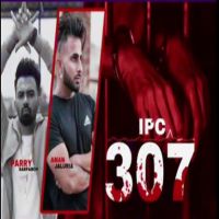 Ipc 307 Parry Sarpanch, Aman Jaluria mp3 song ringtone, Ipc 307 Parry Sarpanch, Aman Jaluria Ringtone Download - DjPunjab.Com.Mx