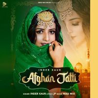 Afghan Jatti Inder Kaur mp3 song ringtone, Afghan Jatti Inder Kaur Ringtone Download - DjPunjab.Com.Mx