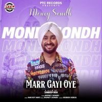 Marr Gayi Oye Money Sondh mp3 song ringtone, Marr Gayi Oye Money Sondh Ringtone Download - DjPunjab.Com.Mx