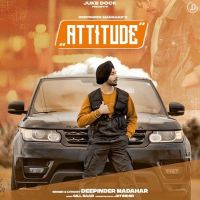 Attitude Deepinder Madahar mp3 song ringtone, Attitude Deepinder Madahar Ringtone Download - DjPunjab.Com.Mx