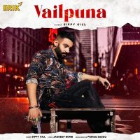 Vailpuna Sippy Gill mp3 song ringtone, Vailpuna Sippy Gill Ringtone Download - DjPunjab.Com.Mx